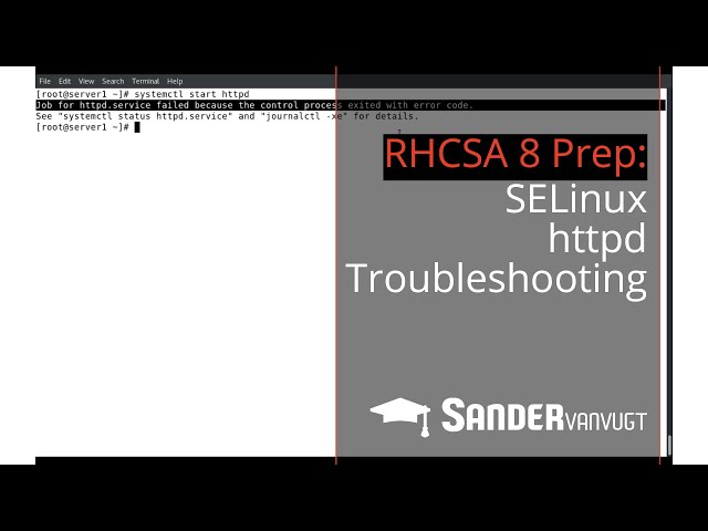 SELinux httpd Troubleshooting - RHCSA 8 Prep by Sander van Vugt