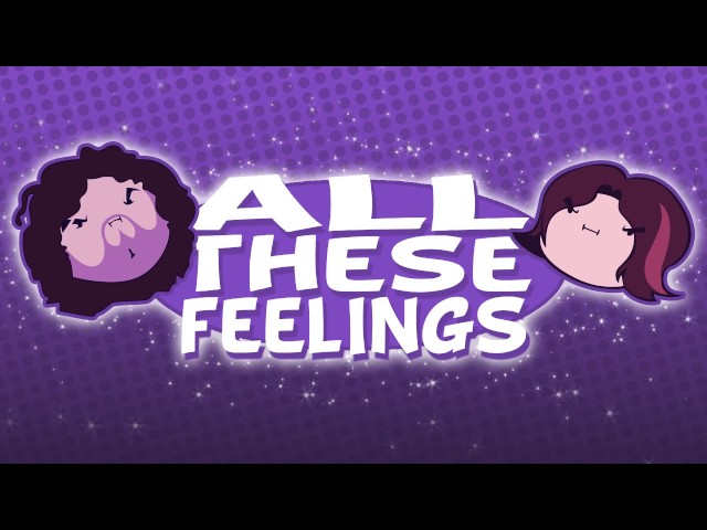 Game Grumps Remix - All These Feelings [Atpunk]
