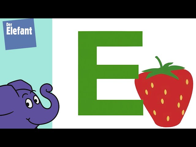 Buchstabe E - E wie Erdbeere | Der Elefant | WDR