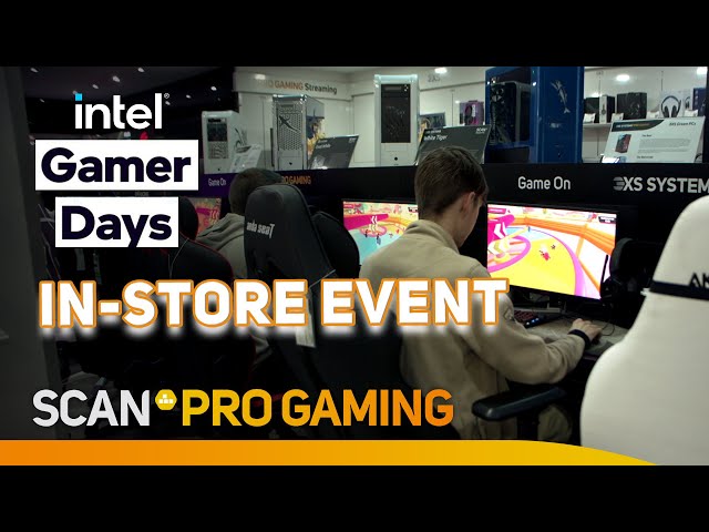 INTEL GAMER DAY 2023 - SCAN INSTORE EVENT- WERE YOU THERE