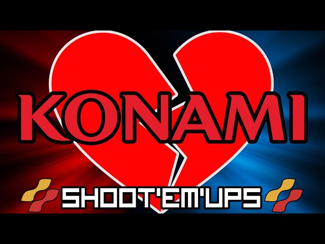 TE ODIO, KONAMI || SHOOT'EM'UPs exclusivos de ARCADE