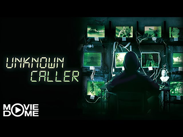 Unknown Caller - Psychothriller - Jetzt den ganzen Film kostenlos in HD schauen bei Moviedome