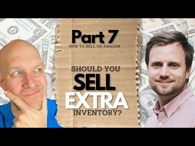 How to Handle Inventory Before Selling FBA Business (Part 7 of 9)