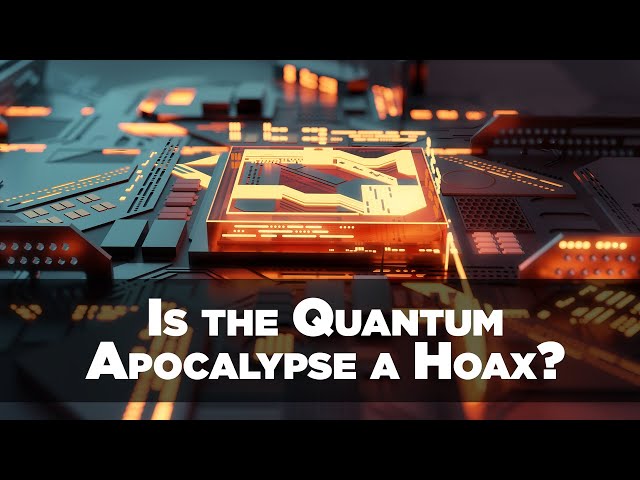 Is the Quantum Apocalypse a Hoax?