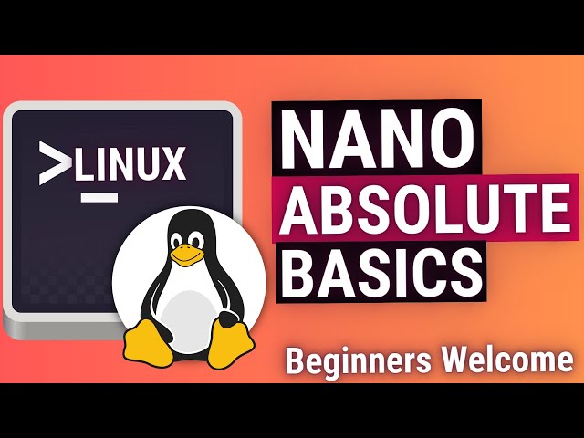 Nano Text Editor on Linux Basics - How to Use Nano Tutorial (Beginners Guide)