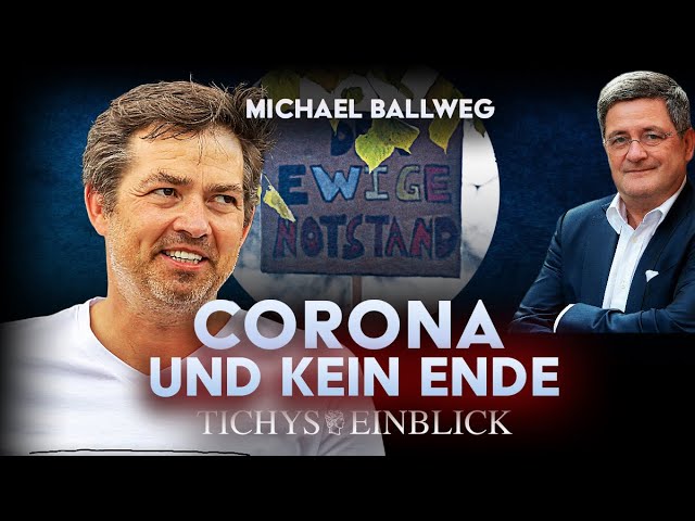Corona und kein Ende - Tichys Einblick Talk mit Michael Ballweg