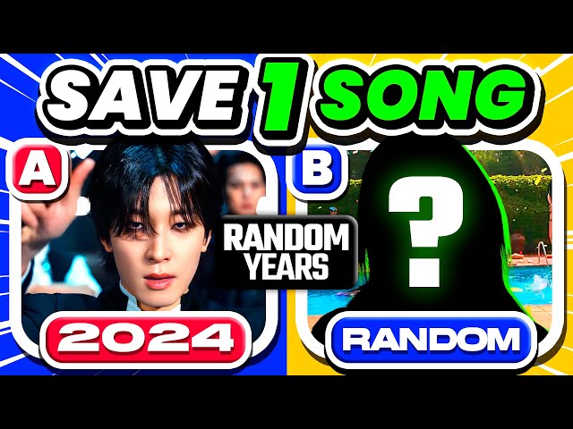 SAVE ONE SONG: 2024 vs ???? 👀🔥 Save One Drop One Kpop Songs - KPOP QUIZ 2024