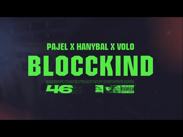 Pajel x Hanybal x Volo - BLOCCKIND (prod. von Blue Atlanta) [official lyric video]