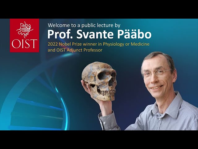 Public Lecture by Prof.Svante Pääbo at Aim Universe Tedako Hall (2022 Nobel Laureate）