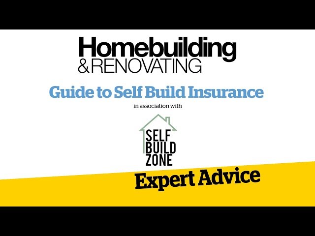 Guide to Self Build Insurance