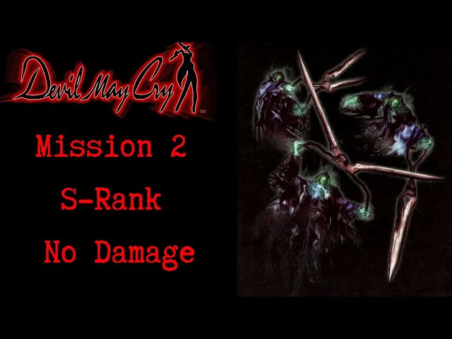 Devil May Cry  DMD Mission 2 S-Rank No Damage