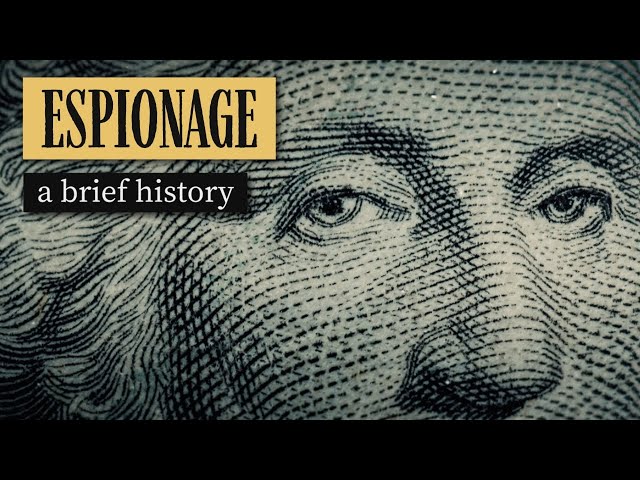 A Brief History of Spying Through the Ages