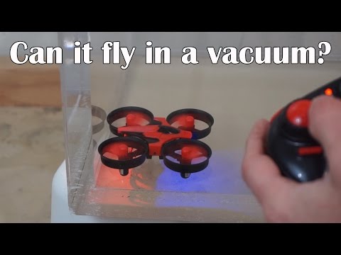What Happens When You Put A Drone In a Vacuum? Can It Still Fly?