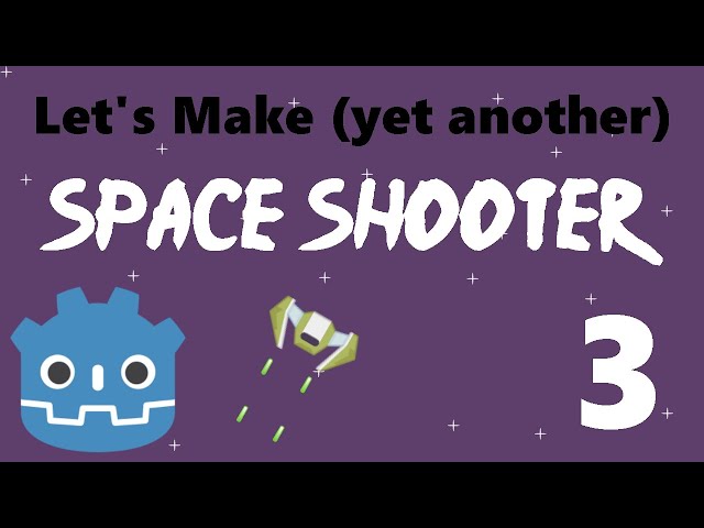 [3] Let's Make a Godot Space Shooter: Starting the Player