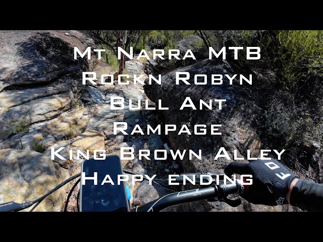 Mt Narra MTB - Rockn Robyn | Bull Ant | Rampage | King Brown Alley | Happy Ending
