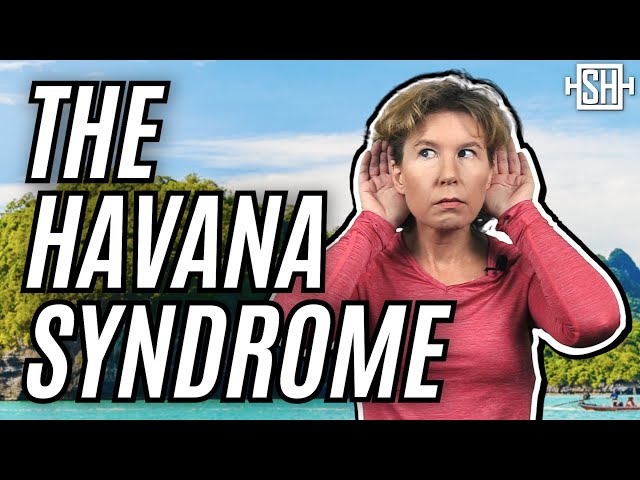 The 3 Best Explanations for the Havana Syndrome