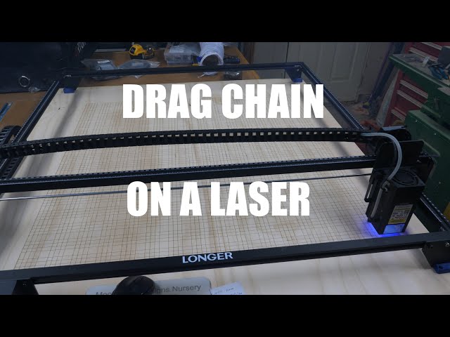 Drag Chain For Your Laser