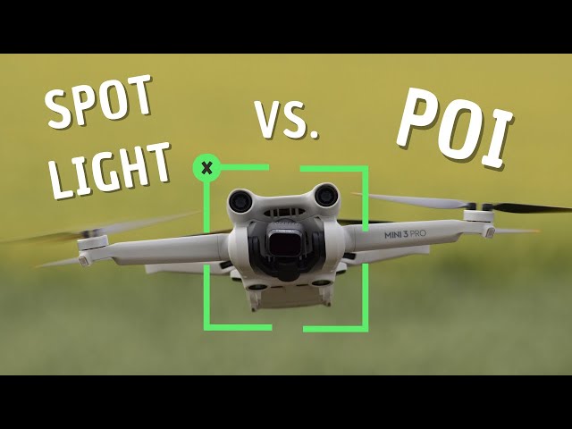 DJI Mini 3 Pro | Spotlight vs. POI | Anleitung für EPISCHE cinematische Aufnahmen | Drohnen Tipps