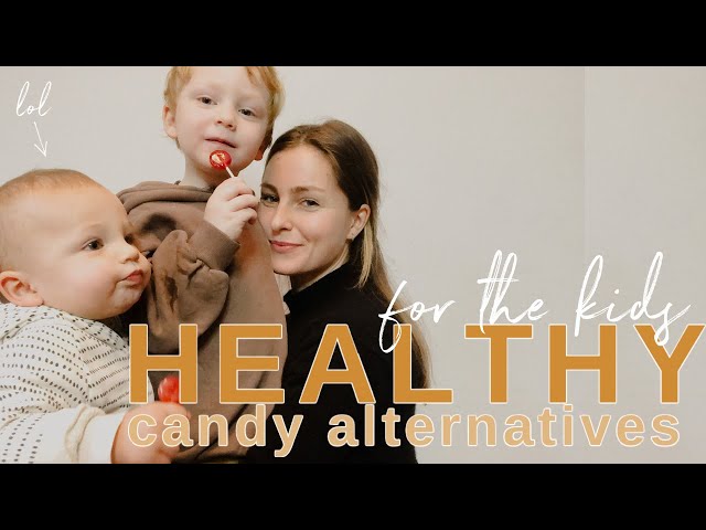 HEALTHY CANDY ALTERNATIVES | 3 Worst Ingredients + For the Kids!
