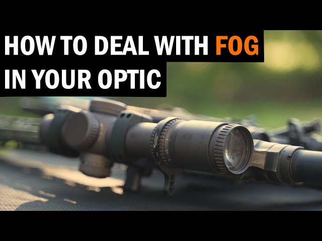 How to Deal with Fog on Your Firearm's Optic