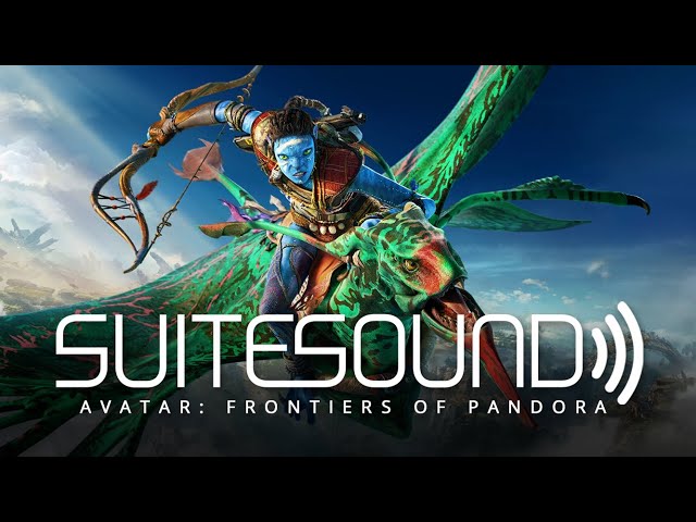 Avatar: Frontiers of Pandora - Ultimate Soundtrack Suite