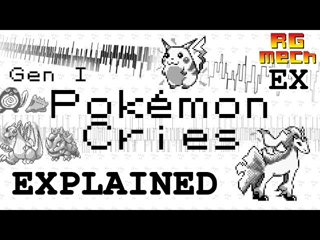 Generation I Pokémon Cries Explained