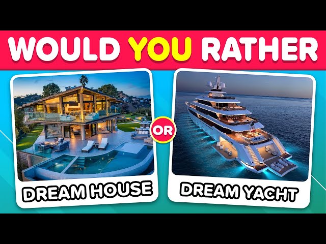 Would You Rather? | Luxury Edition 🏰💎