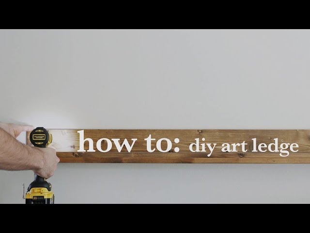 How To: DIY Art Shelf