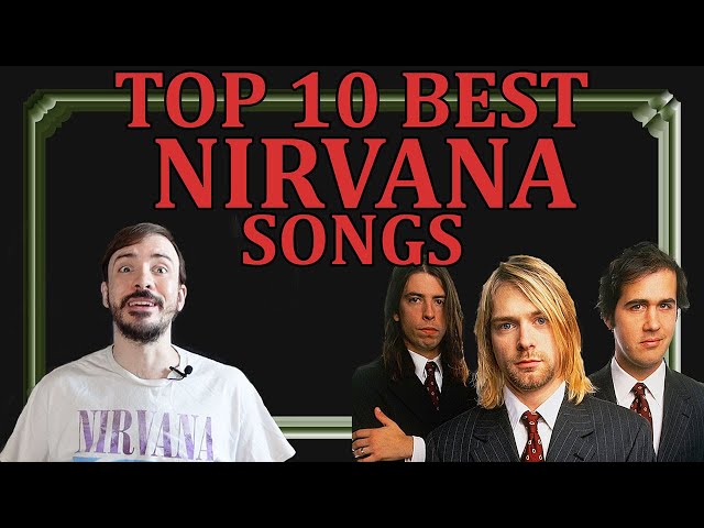Undeniably the top 10 best NIRVANA songs
