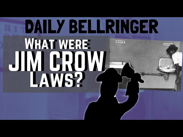 Jim Crow | Daily Bellringer
