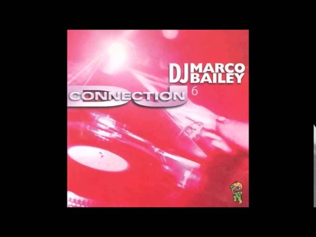Marco Bailey  -  DJ Connection 6 (Full Mix)