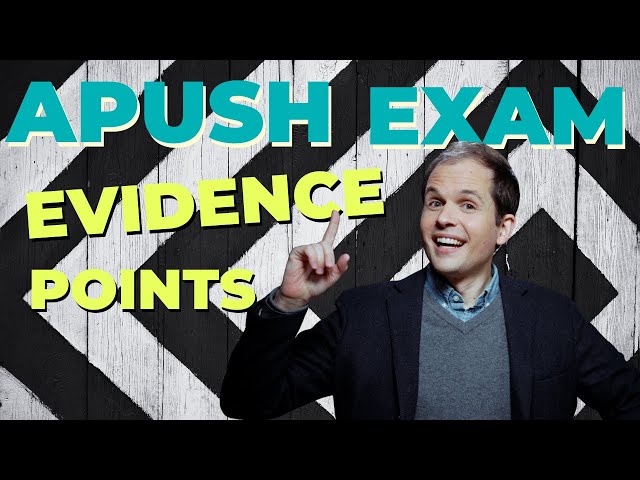 APUSH Exam: Evidence Points on the Analysis Essay