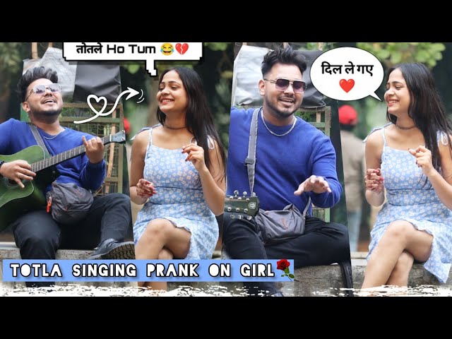 Totla (तोतला) 6 - Singing Awsome Songs & Picking Up Girl Crazy Reaction Video | Kardiya Prank | 2023