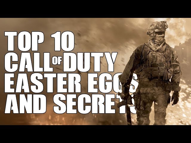 Top 10 Call Of Duty Easter Eggs & Secrets
