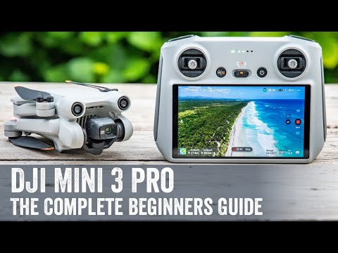 DJI Mini 3: The Complete Beginners Guide