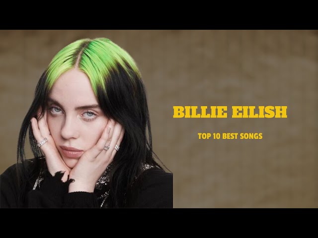🌿  Billie Eilish 🌿  ~ Playlist 2024 ~ Best Songs Collection 2024 ~ Greatest Hits Songs Of All
