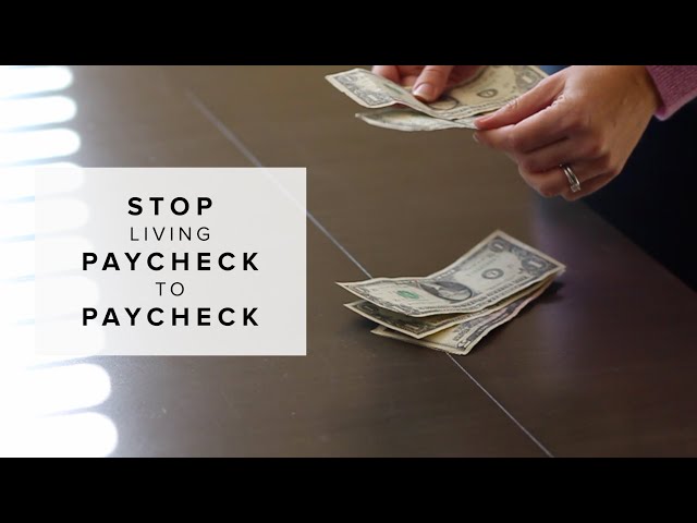 10 Steps to Stop Living Paycheck to Paycheck