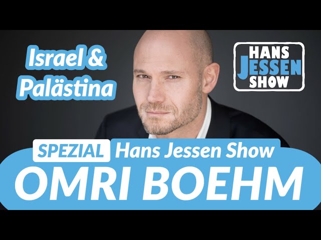 Israel & Palästina: Omri Boehm | HANS JESSEN SHOW #19 - Politiksprechstunde | 25. Mai 2021