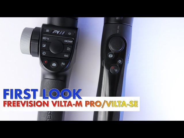 Freevision VILTA-M Pro and VILTA-SE Gimbals | First Look