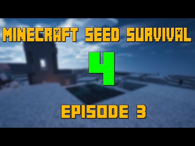 DIGGING DOWN! - Minecraft Seed Survival 4 - TheOrdinaryNomads (PART 3)