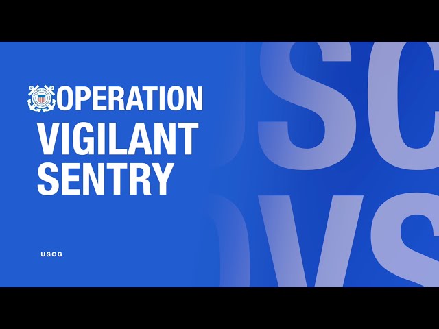 Operation Vigilant Sentry