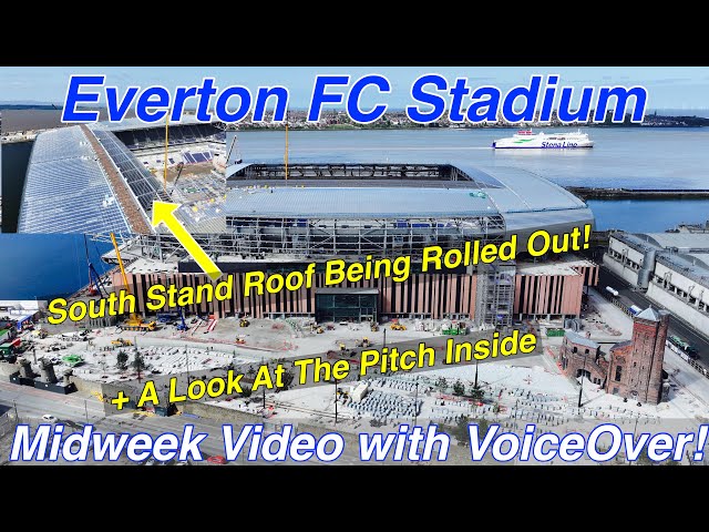 NEW Everton FC Stadium 24.4.24. Watch The South Stand Roof Be Rolled. A look at the pitch area too!