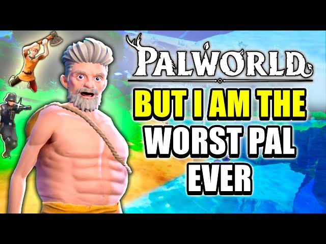 Palworld but I am the worst Pal ever