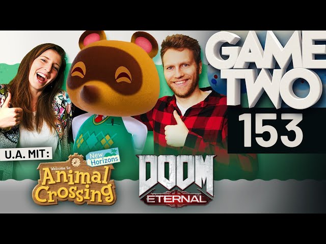 Animal Crossing: New Horizons, Doom Eternal, Trials of Mana | Game Two #153