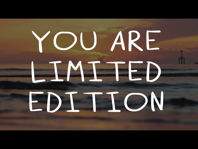 Abraham Hicks - YOU ARE LIMITED EDITION