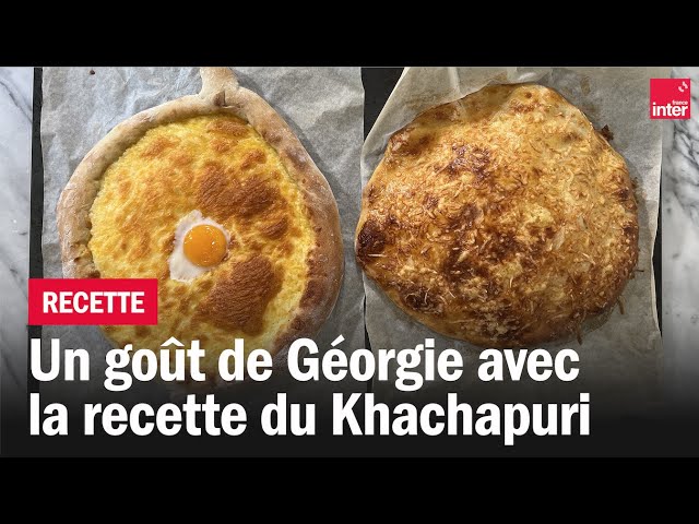 Le Khachapuri - Les recettes de François-Régis Gaudry