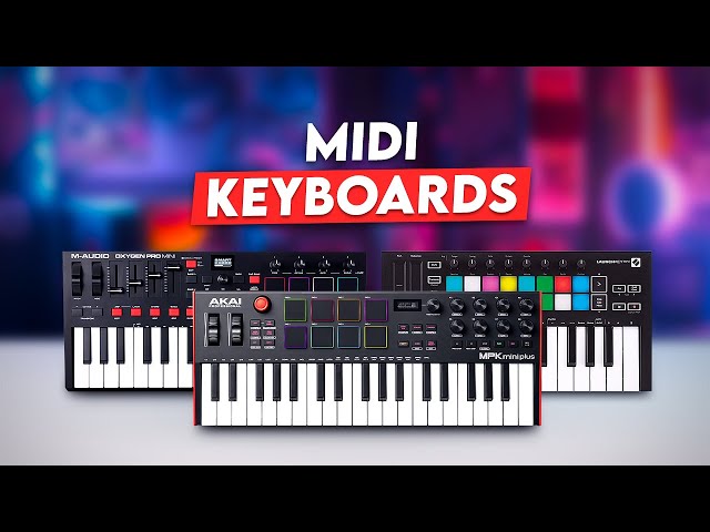 5 Must Have MIDI Keyboard In 2024