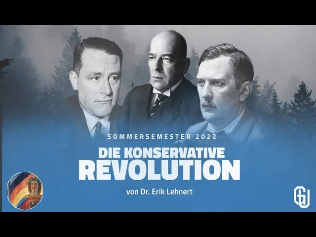 Die Konservative Revolution (04/06) | Die Grundideen