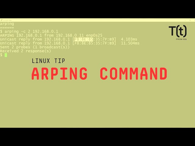 How to use the arping command: 2-Minute Linux Tips