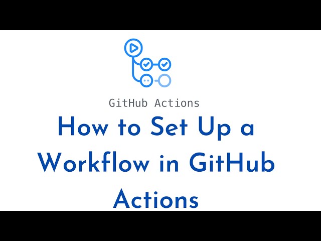 How to Set Up a Workflow in GitHub Actions | GitHub Workflow Tutorial | GitHub Actions Tutorial